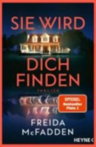McFadden, Freida: Sie wird dich finden idegen
