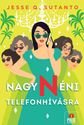 Jesse Q. Sutanto: Nagynéni telefonhívásra könyv