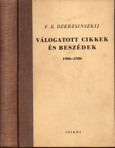 Dzerzsinszkij F.E.: Válogatott cikkek és beszédek 1908-1926 antikvár