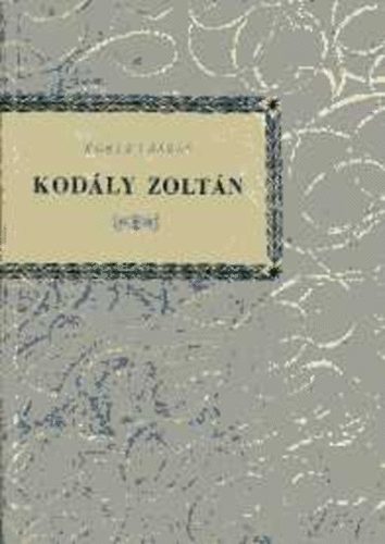 Eősze László: Kodály Zoltán (Kis Zenei Könyvtár) antikvár