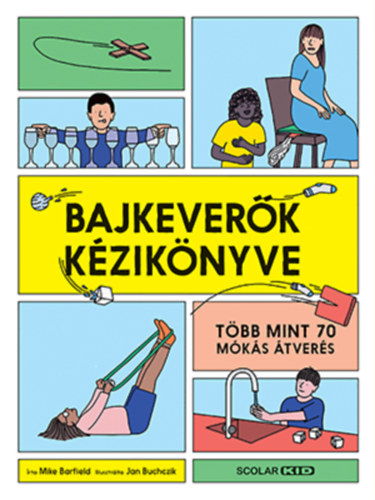 Mike Barfield: Bajkeverők kézikönyve könyv