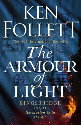 Ken Follett: The Armour of Light idegen