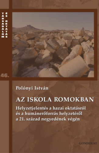 Polónyi István: Az iskola romokban könyv