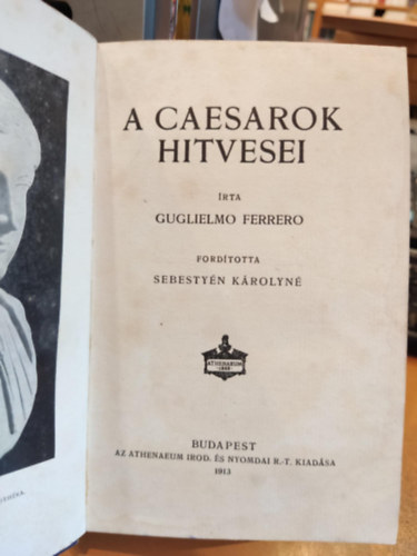 Guglielmo Ferrero: A Caesarok hitvesei antikvár