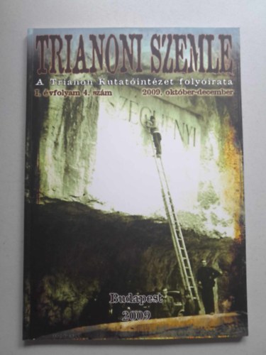 Trianoni Szemle I. évfolyam 4. szám (2009. október- december) antikvár
