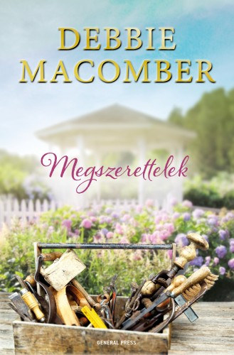 Debbie Macomber: Megszerettelek e-Könyv