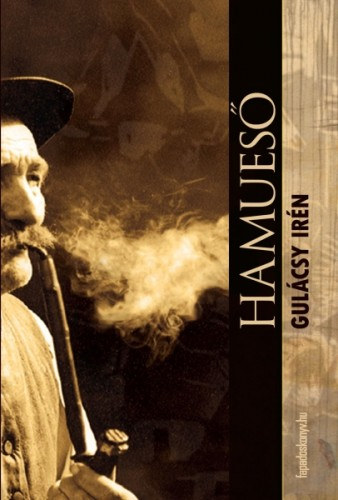 Gulácsy Irén: Hamueső e-Könyv