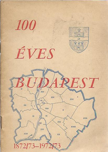 100 éves Budapest - 1872/73 - 1972/73 antikvár