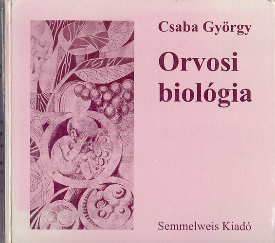 Csaba György: Orvosi biológia antikvár