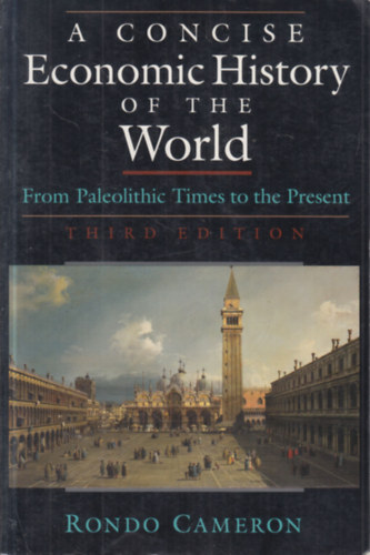 Rondo Cameron: A concise economic history of the world könyv
