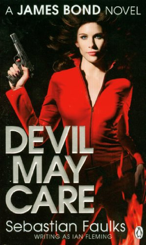 Sebastian Faulks: Devil May Care idegen