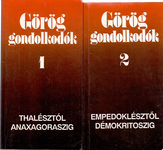 Kossuth Könyvkiadó: Görög gondolkodók 1-2.: Thalésztól Anaxagoraszig, Empedoklésztől... antikvár