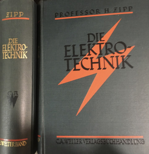 Prof. Hermann Zipp: Die Elektrotechnik I-II. antikvár