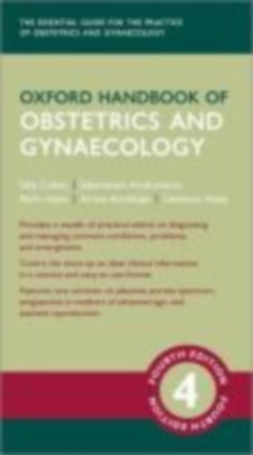Oxford Handbook of Obstetrics and Gynaecology idegen