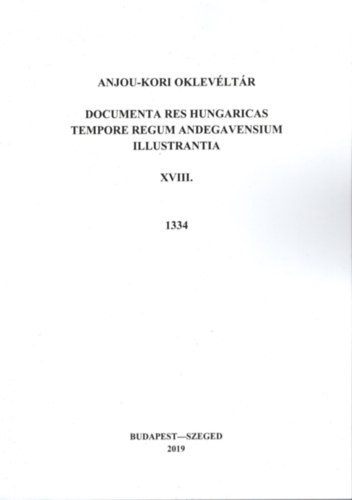 Anjou-kori oklevéltár XVIII. 1334 könyv