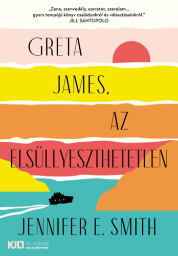 Jennifer E. Smith: Greta James, az elsüllyeszthetetlen e-Könyv