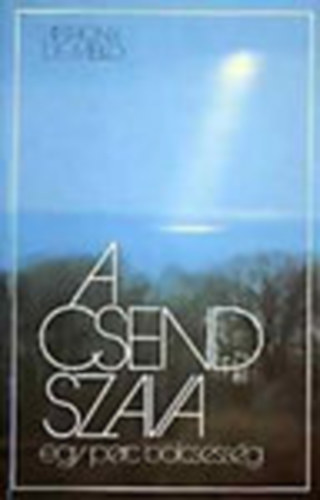 Anthony De Mello: A csend szava - Egy perc bölcsesség antikvár