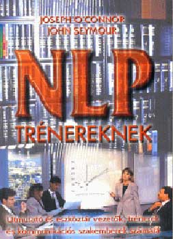 John Seymour, Joseph O'Connor: NLP trénereknek könyv