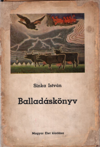 Sinka István: Balladáskönyv (I. kiadás) antikvár