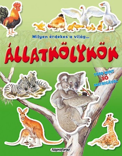 Milyen érdekes a világ... Állatkölykök akciós termékkép 1