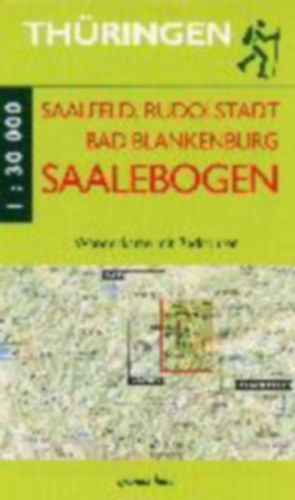 Saalfeld, Rudolstadt, Bad Blankenburg am Saalebogen 1 : 30 000 Wanderkarte idegen