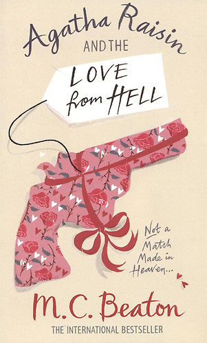 M. C. Beaton: Agatha Raisin and the Love from Hell antikvár
