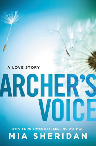 Mia Sheridan: Archer's Voice antikvár