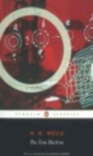 Wells, H. G.: The Time Machine idegen