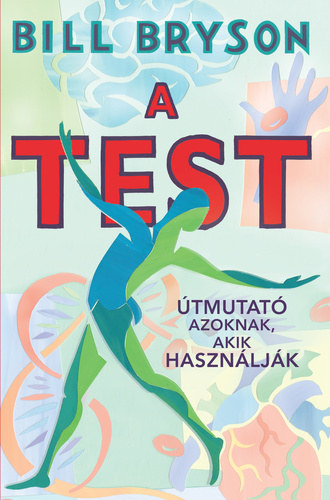 Bill Bryson: A test e-Könyv