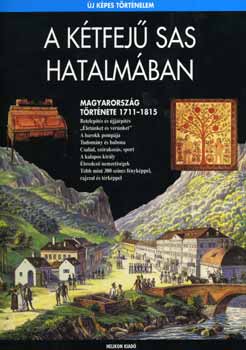Barta János: A kétfejű sas hatalmában (Új képes történelem) antikvár