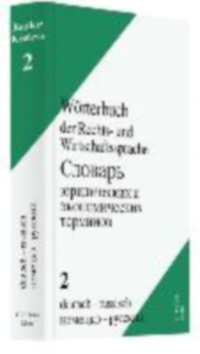 Kettler, Stefan: Wörterbuch der Rechts- und Wirtschaftssprache 02, Deutsch-Russisch idegen