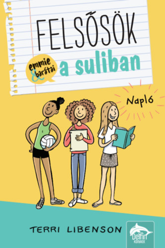 Felsősök a suliban - Napló akciós termékkép 1