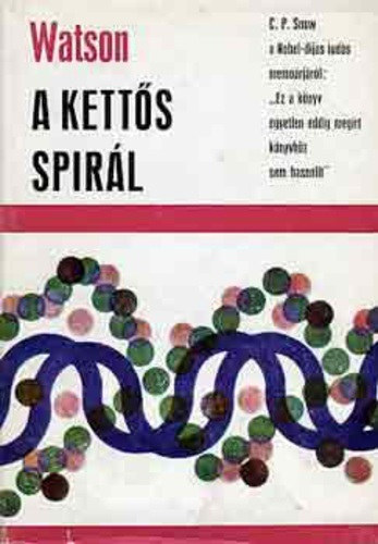 J. D. Watson: A kettős spirál antikvár