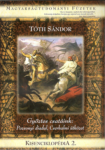 Tóth Sándor: Győztes csatáink: Pozsonyi diadal, Cserhalmi ütközet antikvár