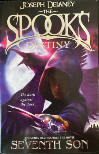 Joseph Delaney: The ​Spook's Destiny (The Last Apprentice / Wardstone Chronicles 8.) antikvár