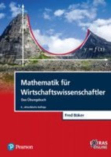 Böker, Fred: Mathematik für Wirtschaftswissenschaftler - Das Übungsbuch idegen