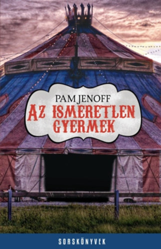 Az ismeretlen gyermek – Pam Jenoff