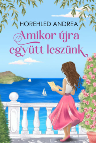Horehled Andrea: Amikor újra együtt leszünk e-Könyv