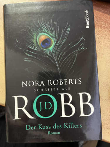 J.D. Robb: Der Kuss des Killers antikvár