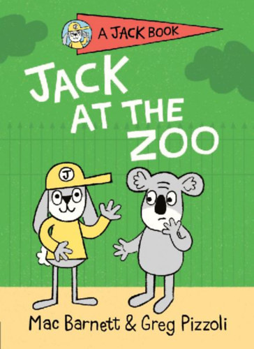 Barnett, Mac: Jack at the Zoo idegen