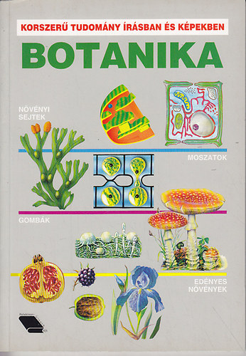 Botanika (korszerű tudomány írásban és képekben) antikvár