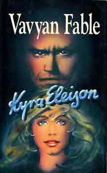 Vavyan Fable: Kyra Eleison antikvár