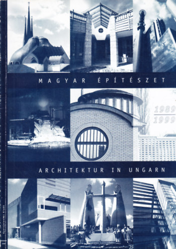 Magyar Építészet - Architektur in Ungarn 1989-1999 antikvár