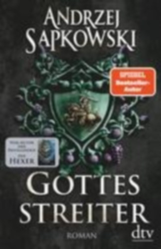 Sapkowski, Andrzej: Gottesstreiter idegen