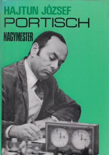 Hajtun József: Portisch nagymester (dedikált) antikvár
