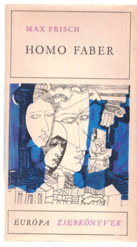 Max Frisch: Homo Faber antikvár