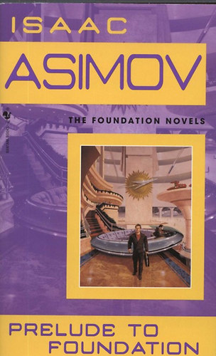 Isaac Asimov: Prelude to Foundation idegen