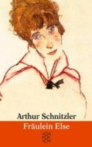 Schnitzler, Arthur: Fräulein Else idegen