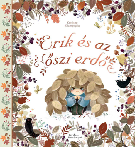 Corinne Giampaglia: Erik és az őszi erdő könyv