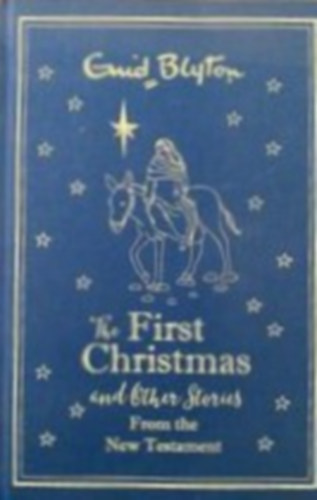 Enid Blyton: The First Chritmas antikvár